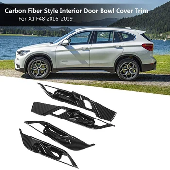 4Db szénszálas belső díszlécek Belső ajtófogantyú tál panel burkolat -BMW X1 F48 2016-2019