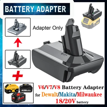  Akkumulátor adapter Dewalt / Makita/Milwaukee 20V akkumulátorhoz Átalakítás Dyson V6 V7 V8 akkumulátoros kézi porszívó átalakítóhoz