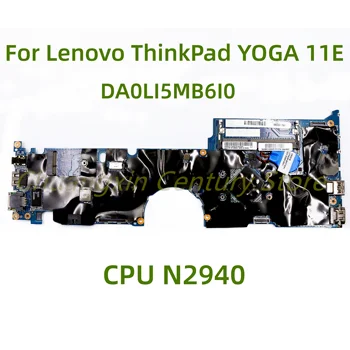 Alkalmas Lenovo ThinkPad YOGA 11E laptop alaplaphoz DA0LI5MB6I0 FRU: 00HT223 CPU N2940-nel 100%-ban tesztelt Teljes működés