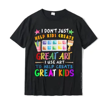 Nem csak abban segítek, hogy a gyerekek nagyszerű művészetet alkossanak Vicces tanári ajándék póló Classic felsők Ing Pamut férfi pólók Klasszikus Legújabb